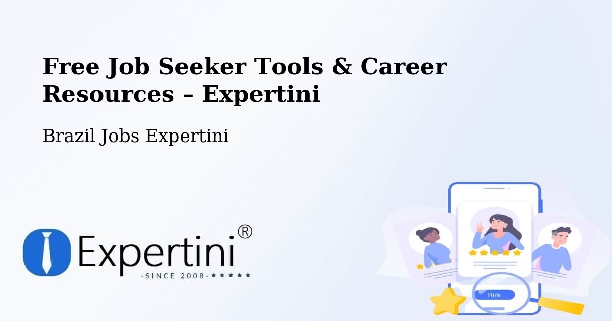 Free Job Seeker Tools & Career Resources – Campina Grande - Campina Grande, Brazil Jobs Expertini